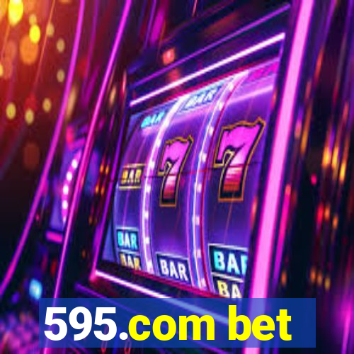 595.com bet